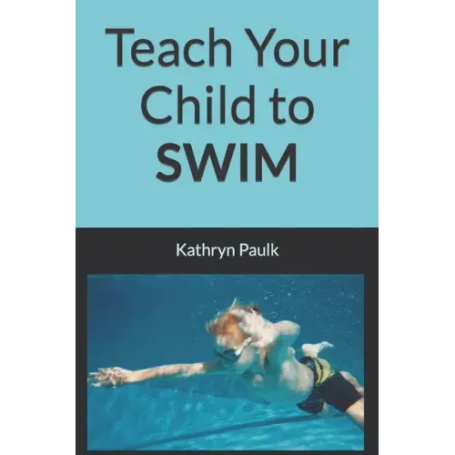 Teach Your Child to Swim