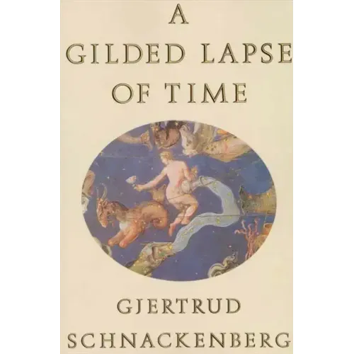 A Gilded Lapse of Time: Poems