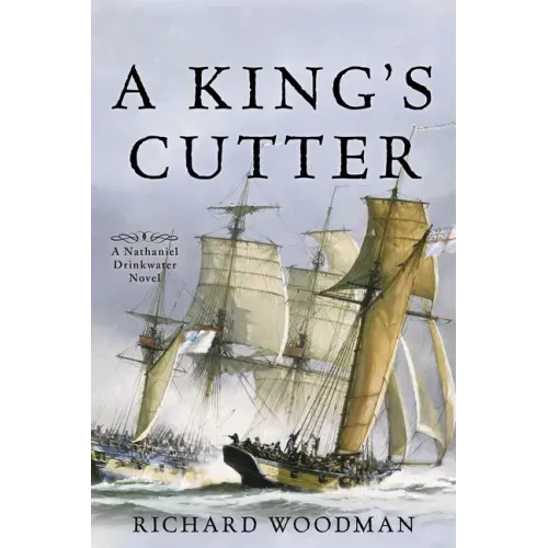 A King's Cutter: A Nathaniel Drinkwater Novel