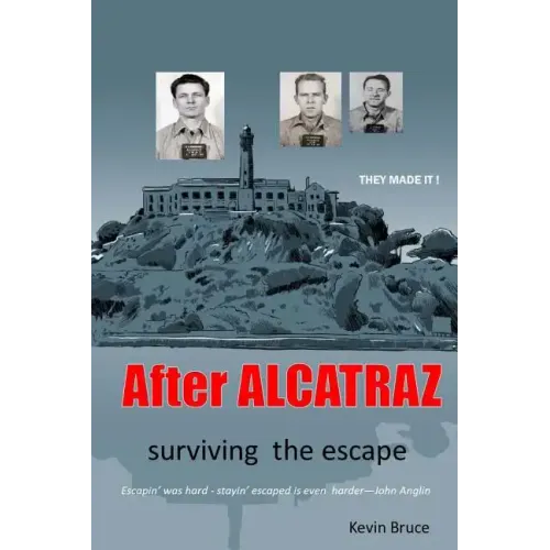 After ALCATRAZ: surviving the escape