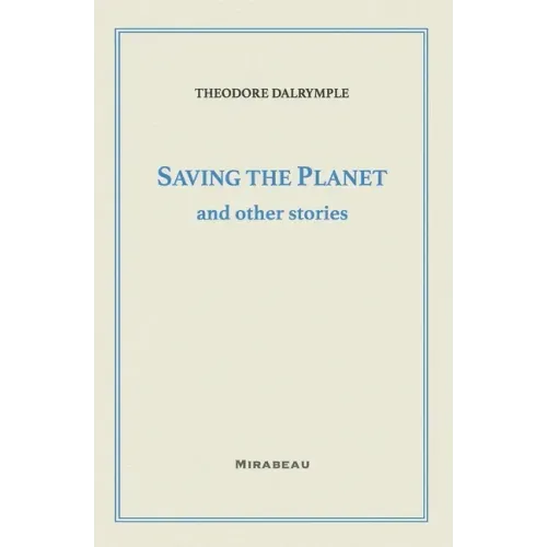 Saving the Planet and Other Stories