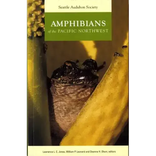 Amphibians of the Pacific Northwest