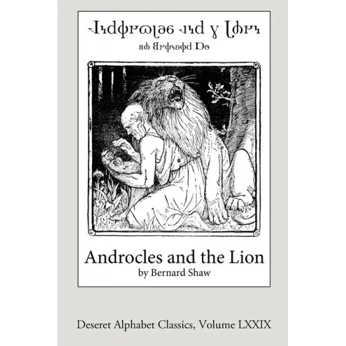 Androcles and the Lion (Deseret Alphabet edition)