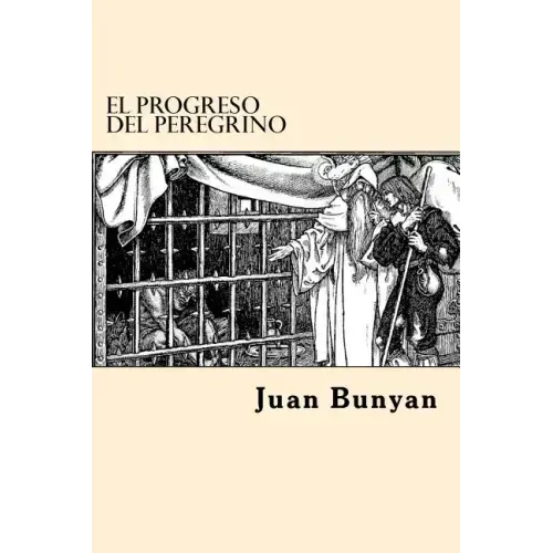 El Progreso del Peregrino (Spanish Edition)