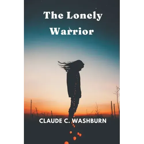 The Lonely Warrior