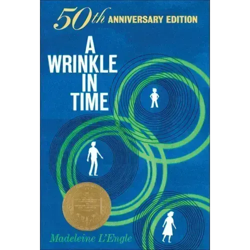A Wrinkle in Time: 50th Anniversary Edition