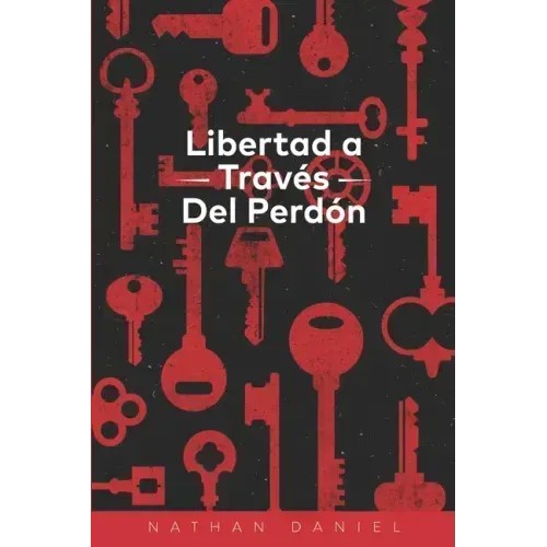 Libertad a Través Del Perdón