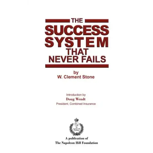 The Success System that Never Fails