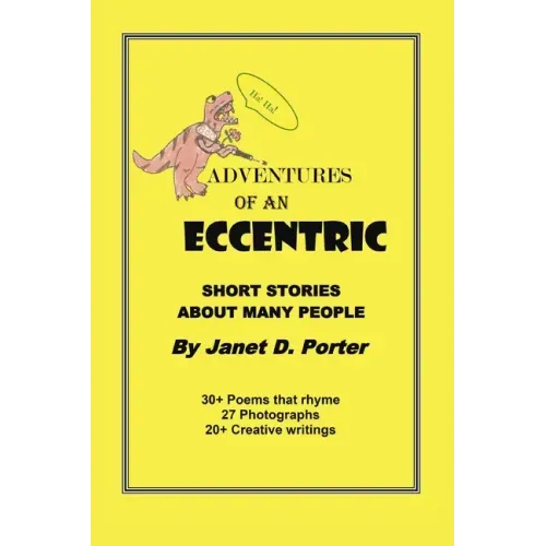 Adventures of an Eccentric: A Series of Short Stories