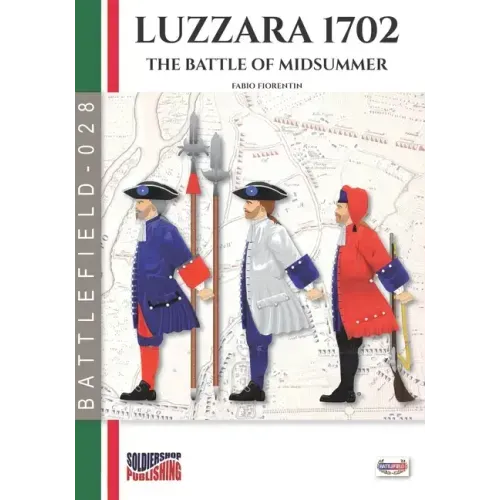 Luzzara 1702: The battle of Midsummer