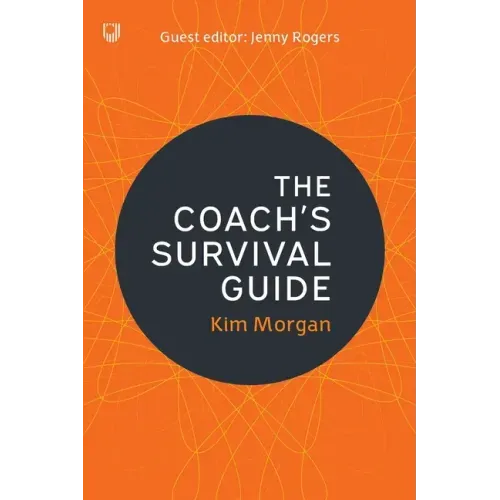 The Coach's Survival Guide