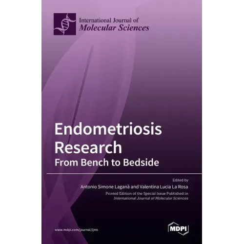 Endometriosis Research: From Bench to Bedside