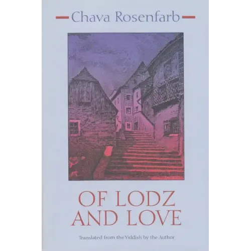 Of Lodz and Love