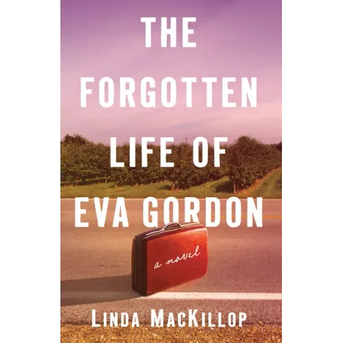The Forgotten Life of Eva Gordon