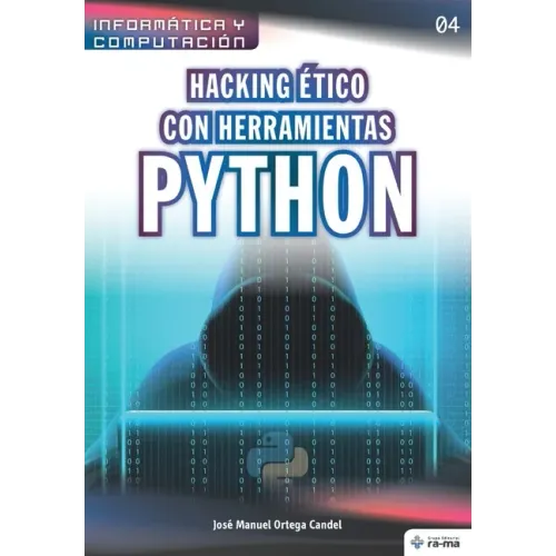 Hacking ético con herramientas Python