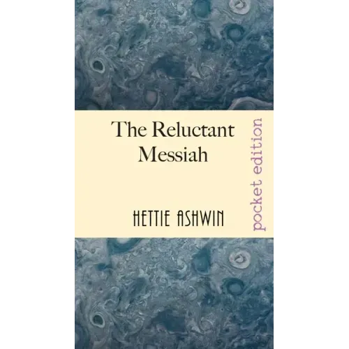 The Reluctant Messiah: A light-hearted look at mistaken identity