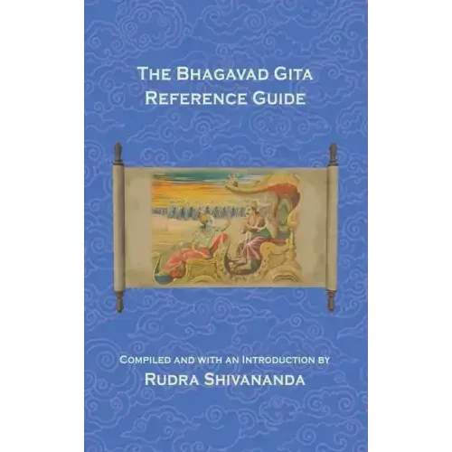 The Bhagavad Gita Reference Guide