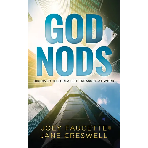 God Nods: Discover the Greatest Treasure at Work