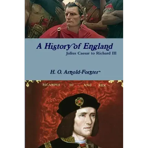A History of England, Julius Caesar to Richard III
