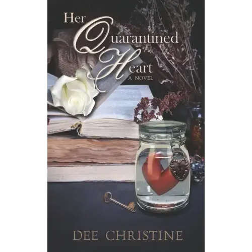 Her Quarantined Heart