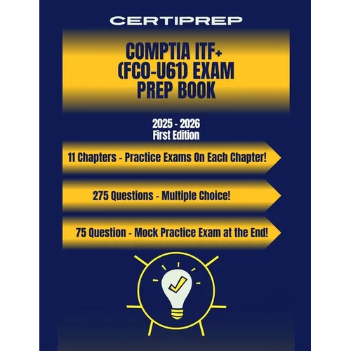 CertiPrep - CompTIA ITF+ (FC0-U61) Exam Prep Book 2025-2026