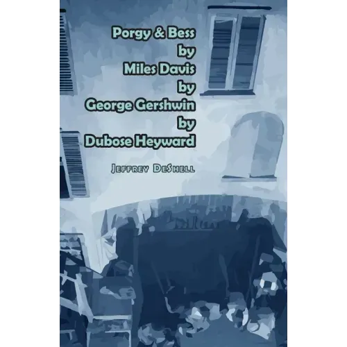 Porgy & Bess by Miles Davis by George Gershwin by Dubose Heyward