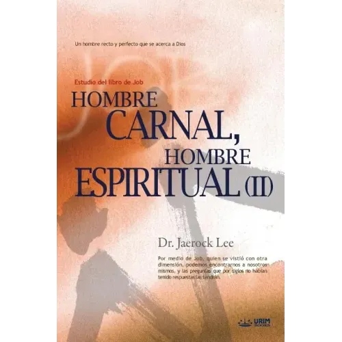 Hombre Carnal, Hombre Espiritual Ⅱ: Man of Flesh, Man of Spirit Ⅱ(Spanish)
