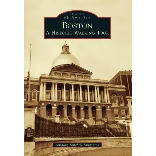 Boston: A Historic Walking Tour
