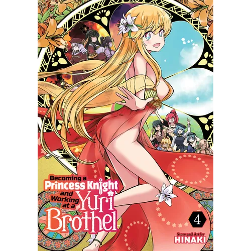 Becoming a Princess Knight and Working at a Yuri Brothel Vol. 4