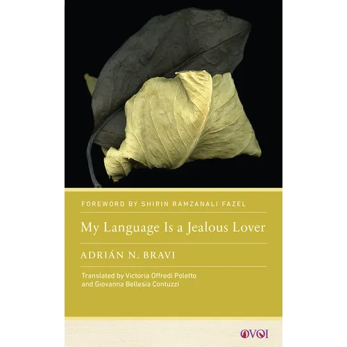 My Language Is a Jealous Lover