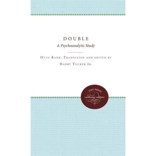 The Double: A Psychoanalytic Study