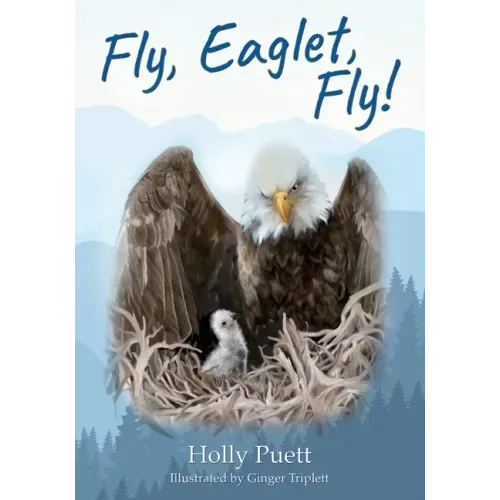 Fly, Eaglet, Fly!