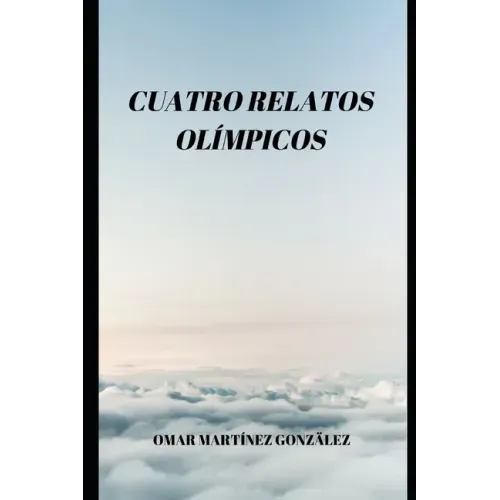 Cuatro Relatos Olimpicos