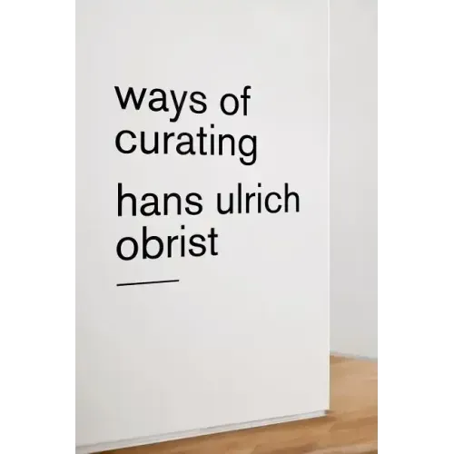 Ways of Curating