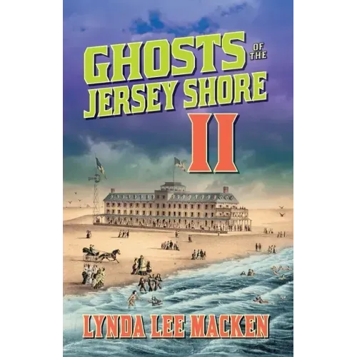 Ghosts of the Jersey Shore II
