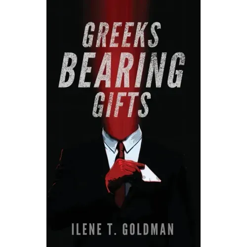 Greeks Bearing Gifts