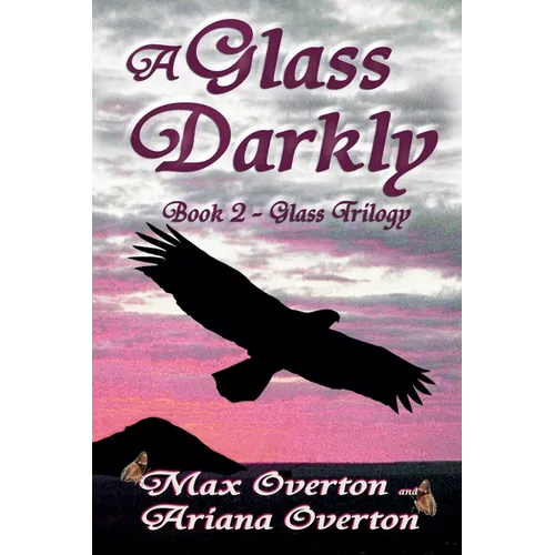 A Glass Darkly
