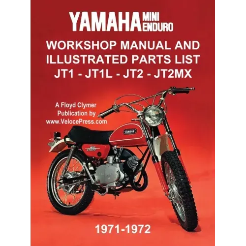Yamaha Mini-Enduro Workshop Manual and Illustrated Parts List Jt1 - Jt1l - Jt2 - Jt2mx 1971-1972