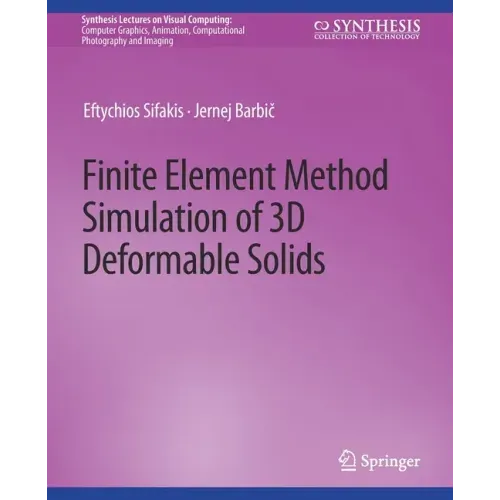 Finite Element Method Simulation of 3D Deformable Solids