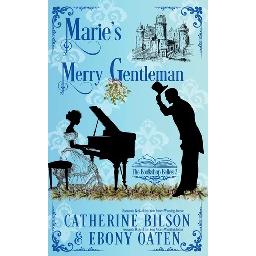 Marie's Merry Gentleman: A Sweet Regency Romance