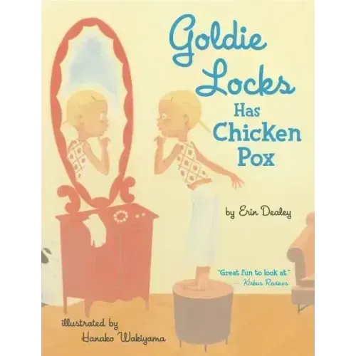 Goldie Locks Has Chicken Pox
