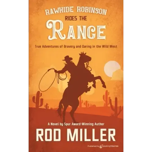 Rawhide Robinson Rides the Range