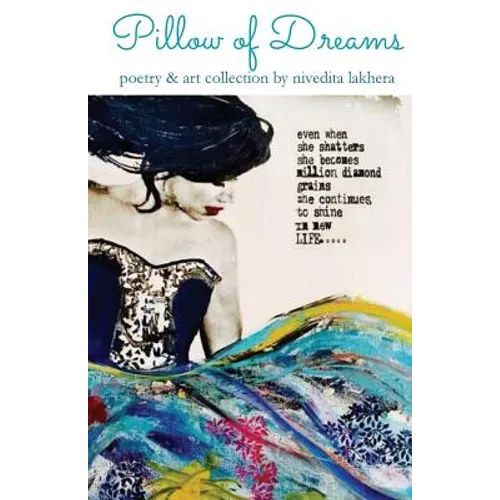 Pillow of Dreams: poetry & art collection