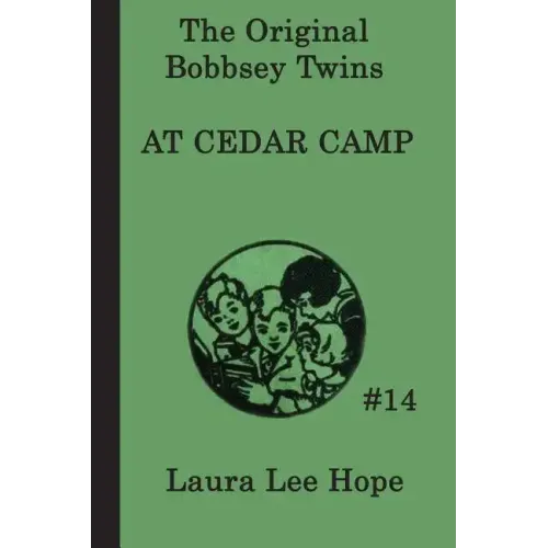 The Bobbsey Twins at Cedar Camp