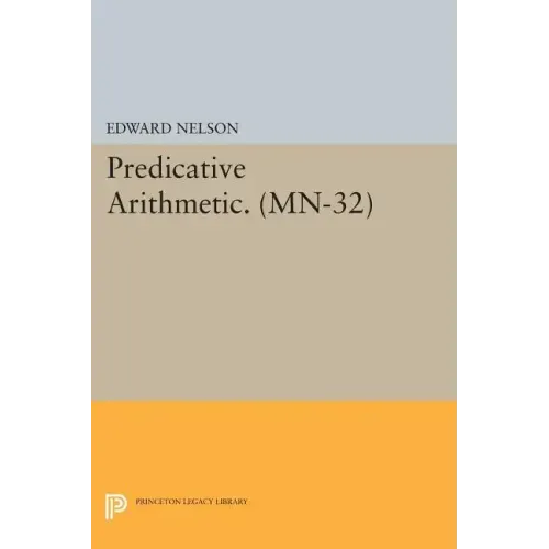 Predicative Arithmetic
