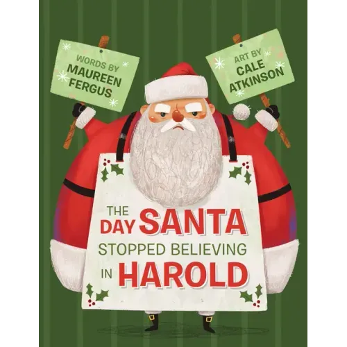 The Day Santa Stopped Believing in Harold