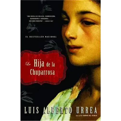 Hija de la Chuparrosa, La