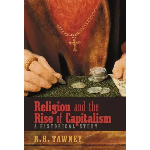 Religion and the Rise of Capitalism: A Historical Study
