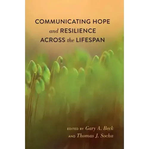 Communicating Hope and Resilience Across the Lifespan