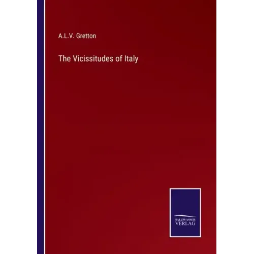 The Vicissitudes of Italy